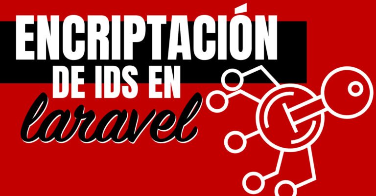 Encriptación de IDs en Laravel